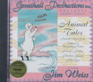 Animal Tales de Jim Weiss