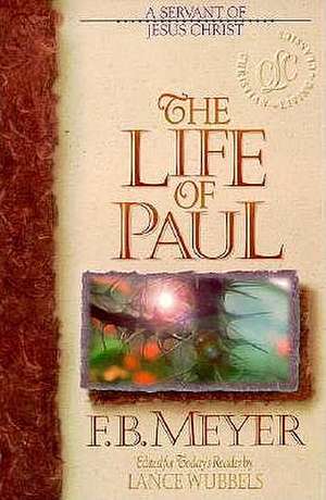 The Life of Paul de Frederick Brotherton Meyer