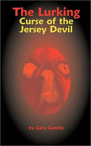 The Lurking: Curse of the Jersey Devil de Gary Gentile