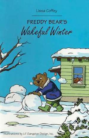 Freddy Bear's Wakeful Winter