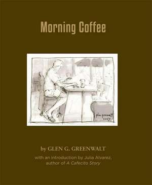 Morning Coffee de Glen Greenwalt