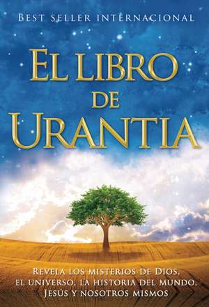 El Libro de Urantia de Multiple Authors