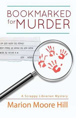 Bookmarked for Murder de Marion Moore Hill