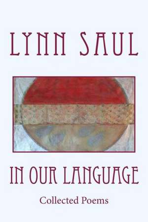 In Our Language: Collected Poems