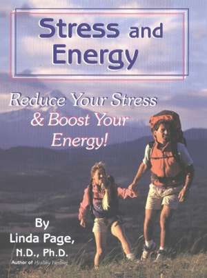 Stress and Energy de Linda Page