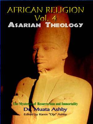 African Religion Volume 4 de Muata Ashby