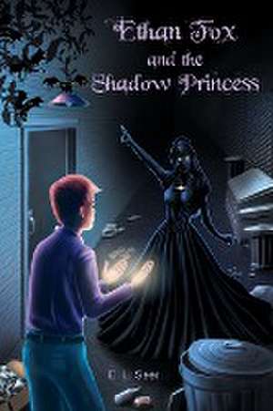 Ethan Fox and the Shadow Princess de E. L. Seer