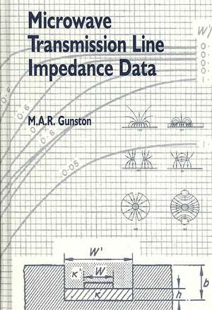 Microwave Transmission Line Impedence Data de M. A. R. Gunston