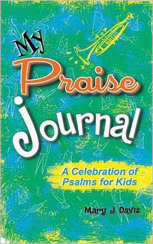 My Prayer Journal de Mary J. Davis