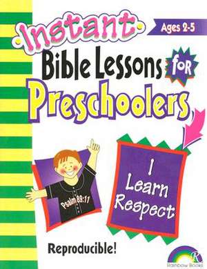 Instant Bible Lessons: Preschoolers de Pamela J. Kuhn