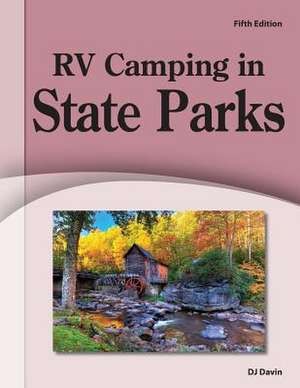 RV Camping in State Parks de Davin, D. J.