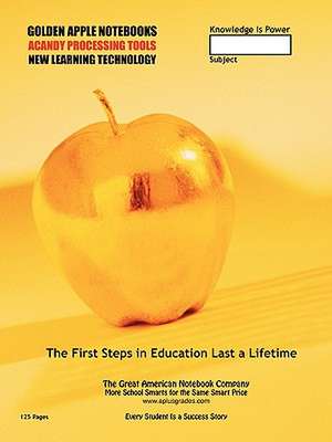 Golden Apple School Notebook: How to Ace Every Test Every Time de Sharon Sugar