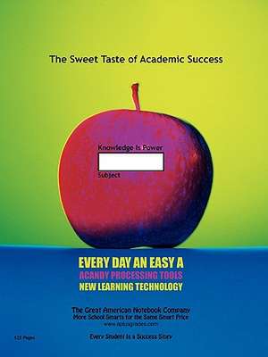 Every Day an Easy a School Notebook: Ace Every Test Every Time de Sharon Sugar