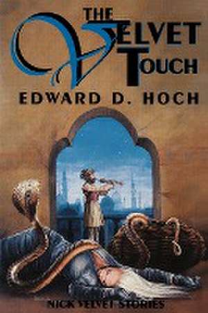 The Velvet Touch de Edward D. Hoch