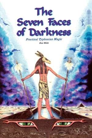 The Seven Faces of Darkness de Don Webb