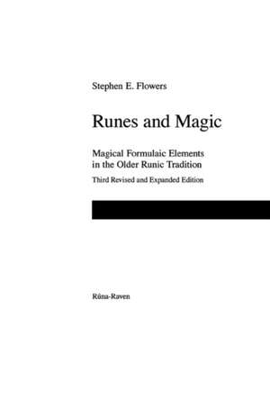 Runes and Magic de Stephen E. Flowers