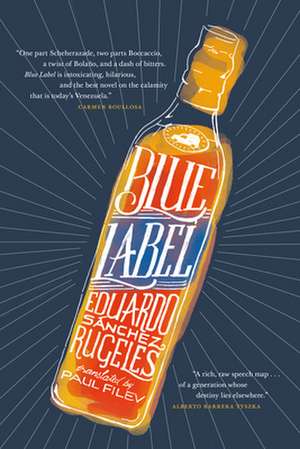 Blue Label de Eduardo Sánchez Rugeles