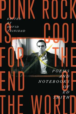 Punk Rock Is Cool for the End of the World de Ed Smith