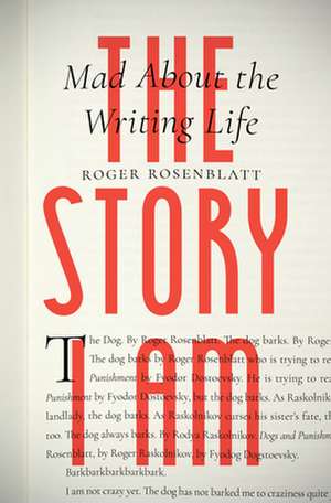 The Story I Am de Roger Rosenblatt