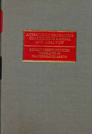 A Treatise on Obligations Considered in a Moral and Legal View de Robert-Joseph Pothier