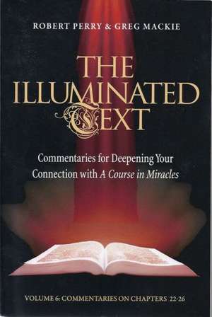 Perry, R: Illuminated Text Volume 6