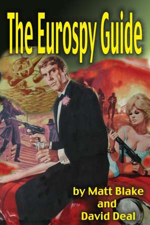 Eurospy Guide de David Deal