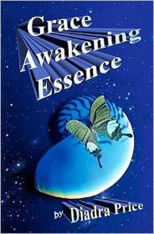 Grace Awakening Essence de Price, Diadra