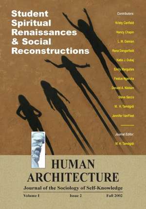 Student Spiritual Renaissances & Social Reconstructions de Mohammad H. Tamdgidi