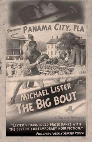 The Big Bout de Michael Lister