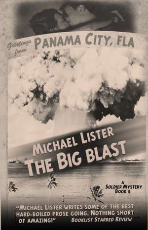 The Big Blast de Michael Lister