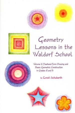 Geometry Lessons in the Waldorf School de Ernst Schuberth