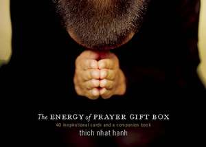 The Energy of Prayer Gift Box de Thich Nhat Hanh