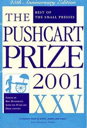 The Pushcart Prize de Bill Henderson