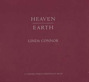 Heaven / Earth de Linda Connor