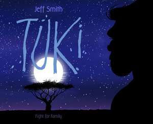 Tuki: Fight for Family de Jeff Smith