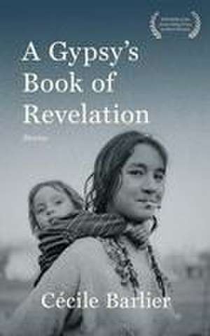 Gypsy's Book of Revelations de Ccile Barlier