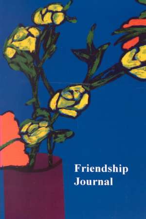 Friendship Journal de Jan Yager