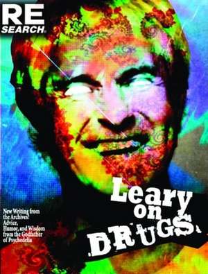 Leary on Drugs de Timothy Leary