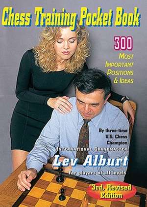 Chess Training Pocket Book – 300 Most Important Positions 3e de Lev Alburt