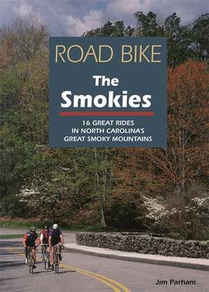 Road Bike the Smokies de Jim Parham