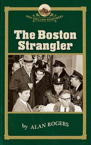 The Boston Strangler de Alan Rogers