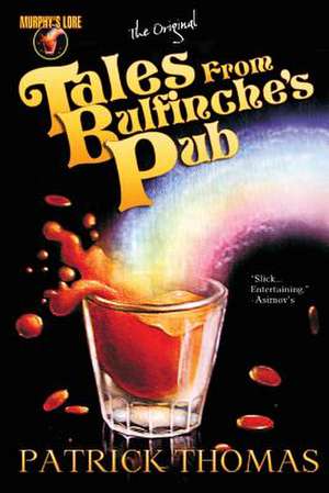 Tales from Bulfinche's Pub de Patrick Thomas