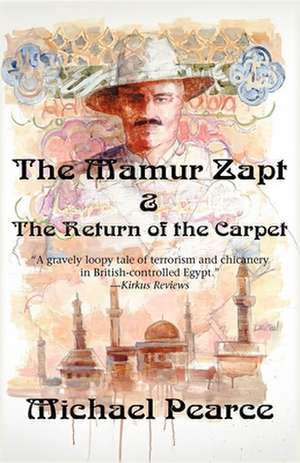 The Mamur Zapt & the Return of the Carpet de Michael Pearce