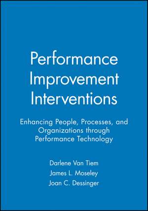 Performance Improvement Interventions de Darlene Van Tiem