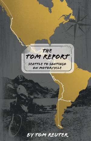 The Tom Report de Tom Reuter