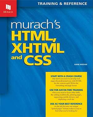 Murach's HTML, XHTML, and CSS de Anne Boehm