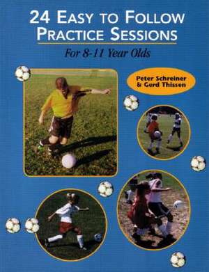 24 Easy to Follow Practice Sessions de Peter Schreiner