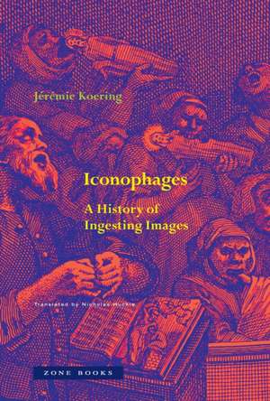 Iconophages – A History of Ingesting Images de Jérémie Koering