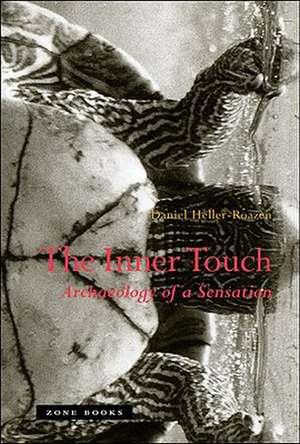 The Inner Touch de Daniel Heller-Roazen