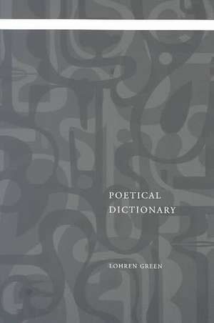 POETICAL DICT (ABRIDGED) de Lohren Green